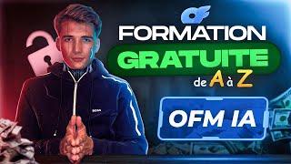 OFM IA : Comment Créer et Monétiser une Modèle IA de A à Z (Formation gratuite)